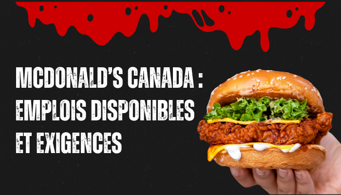 McDonald’s Canada : emplois disponibles et exigences
